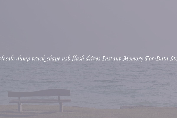 Wholesale dump truck shape usb flash drives Instant Memory For Data Storage