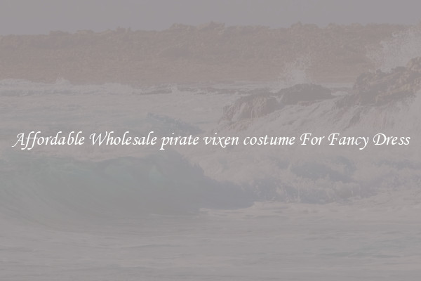 Affordable Wholesale pirate vixen costume For Fancy Dress