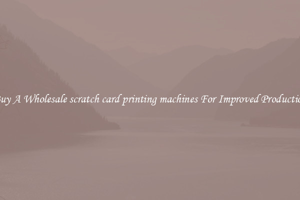 Buy A Wholesale scratch card printing machines For Improved Production