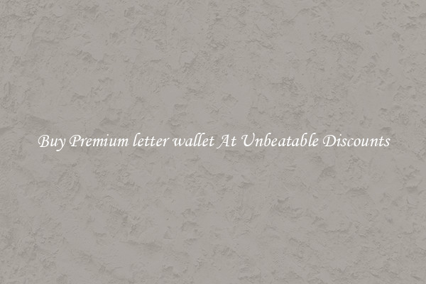 Buy Premium letter wallet At Unbeatable Discounts
